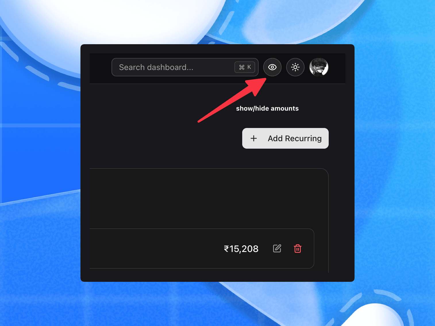 /dashboard overview with privacy on: every amount blurred, the eye-off icon visible in the top bar